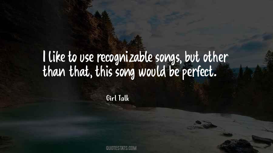 Recognizable Songs Quotes #880531