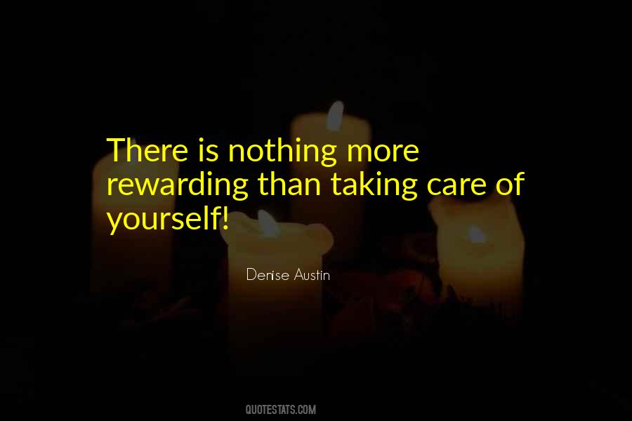 Quotes About Taking Care Of Yourself #1389554