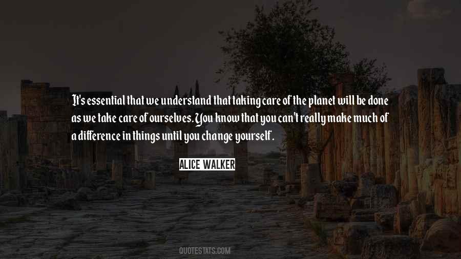 Quotes About Taking Care Of Yourself #1432009