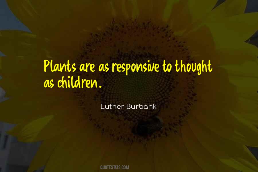 Quotes About Plants And Children #1591066