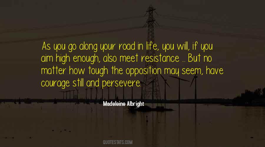 Road In Life Quotes #1117627