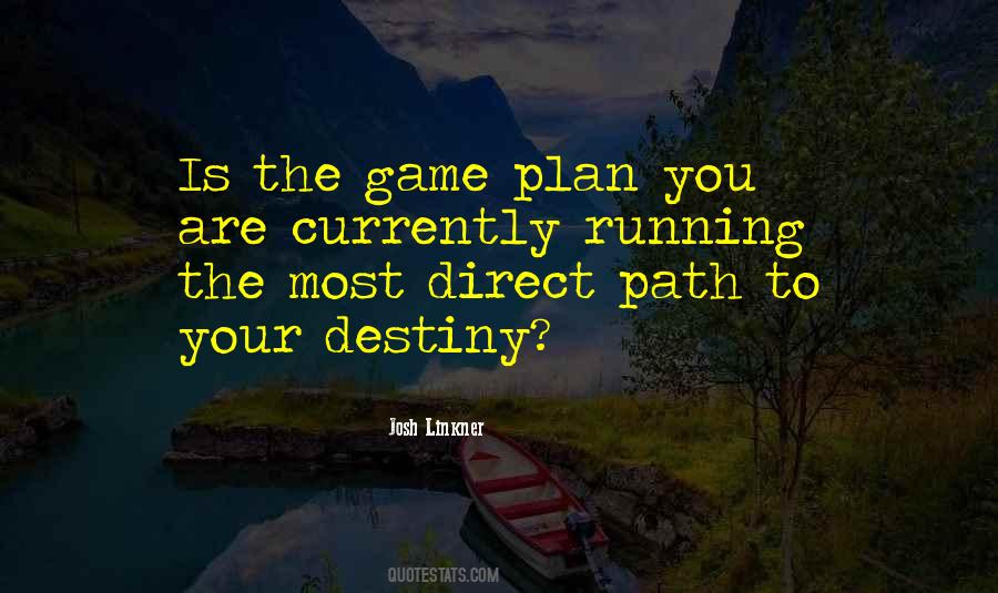 Game Of Destiny Quotes #1711191