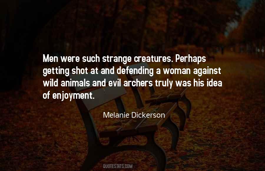 Strange Animals Quotes #1260990
