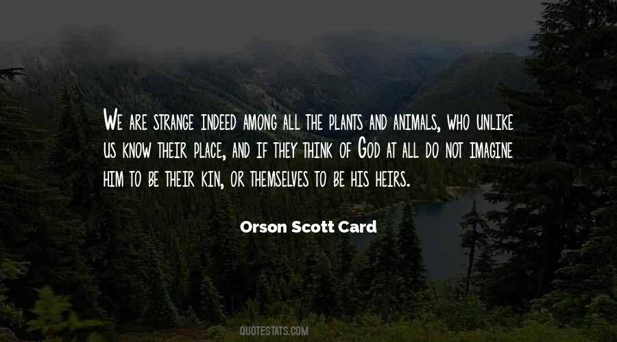 Strange Animals Quotes #1343352