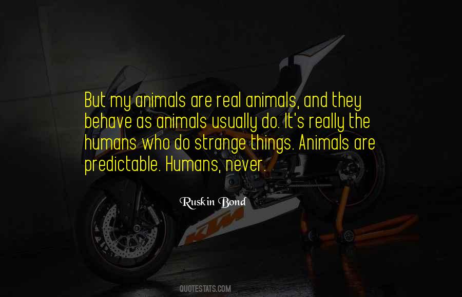 Strange Animals Quotes #327027