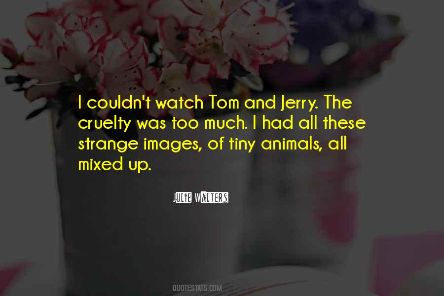 Strange Animals Quotes #711935