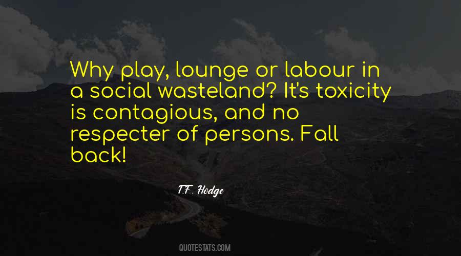 Quotes About Toxicity #333802