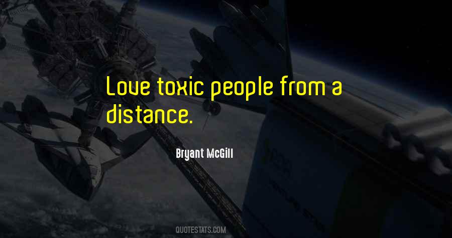 Quotes About Toxicity #389306