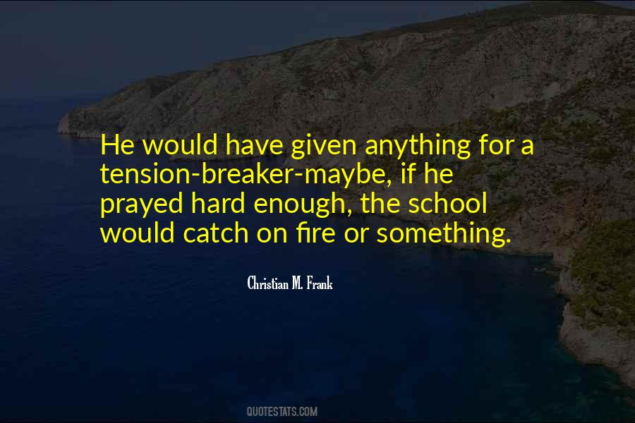 Quotes About Prayer In School #475002