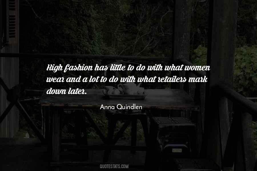 Quotes About High Fashion #615451