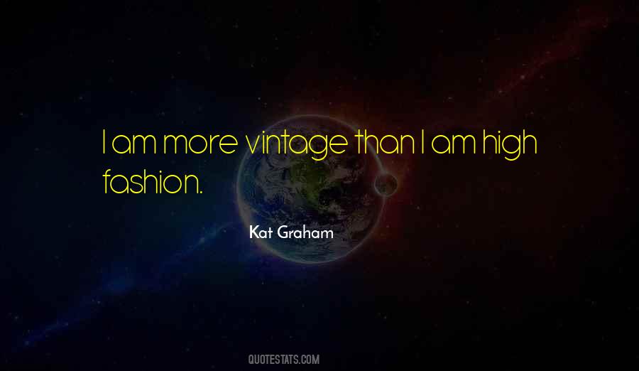 Quotes About High Fashion #693842