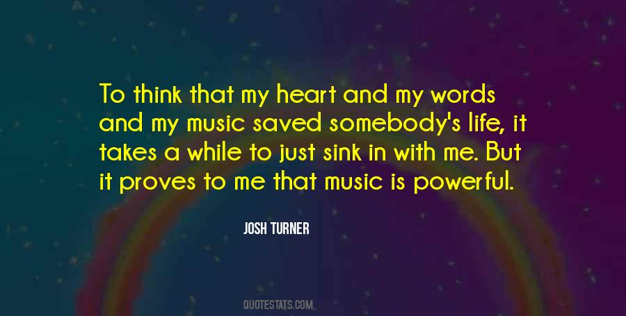 Music My Heart Quotes #709502