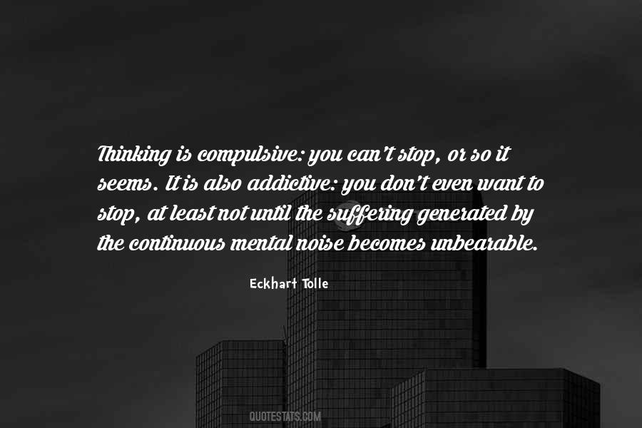 Compulsive Thinking Quotes #1406597