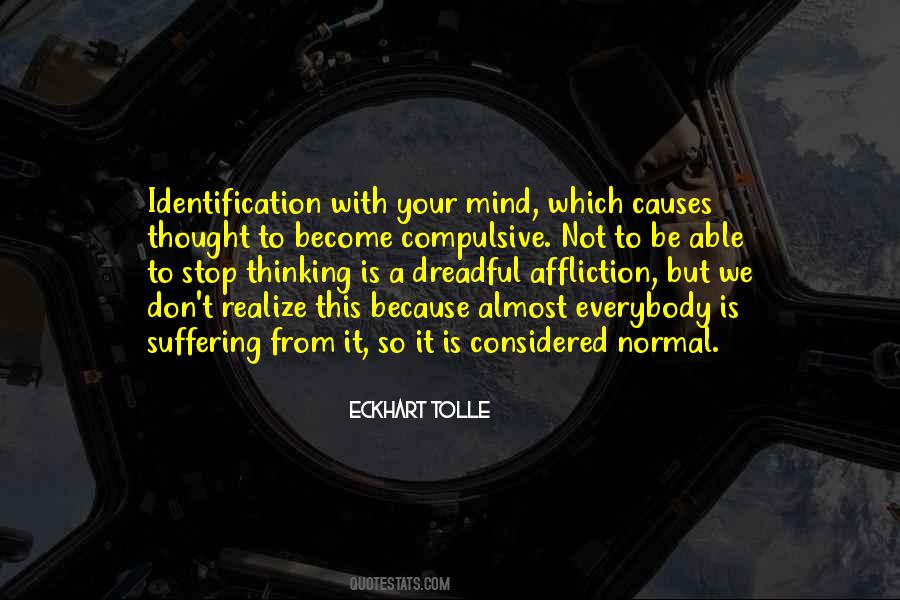 Compulsive Thinking Quotes #514564