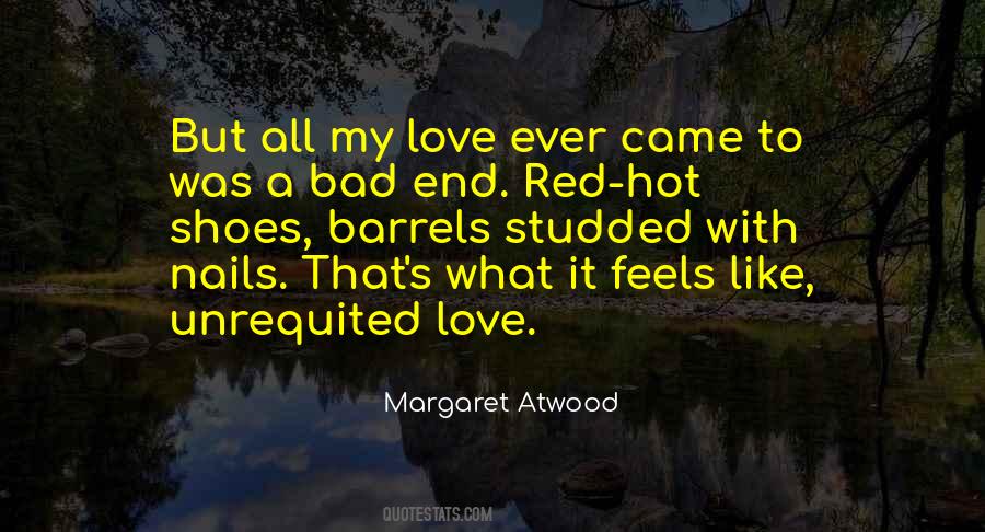 Quotes About Unrequited Love #1392813