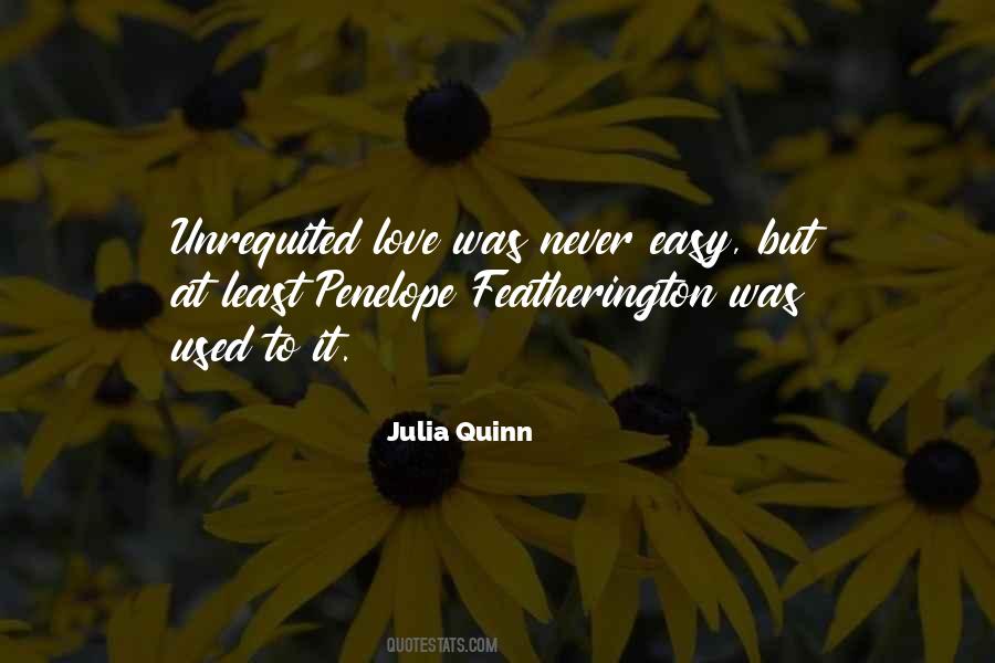 Quotes About Unrequited Love #1639046