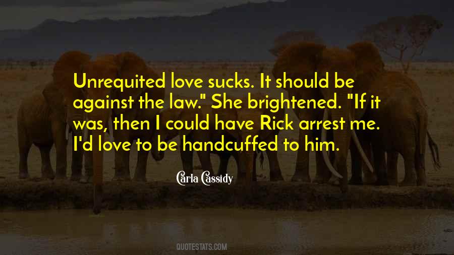 Quotes About Unrequited Love #1791433