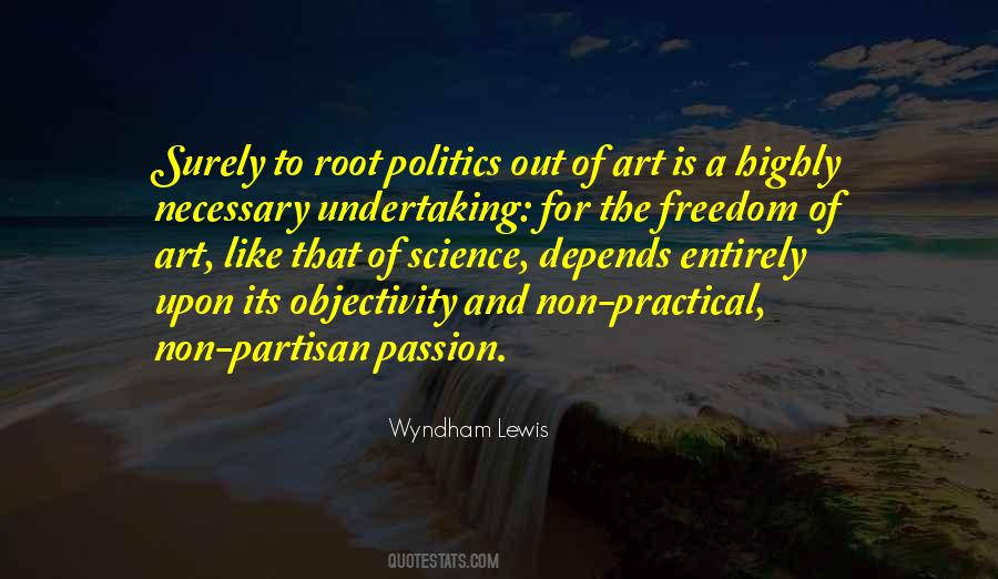 Quotes About Art And Politics #1189367