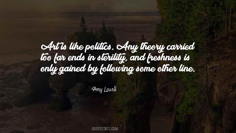 Quotes About Art And Politics #1489784