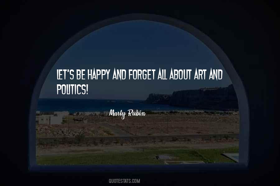 Quotes About Art And Politics #400796
