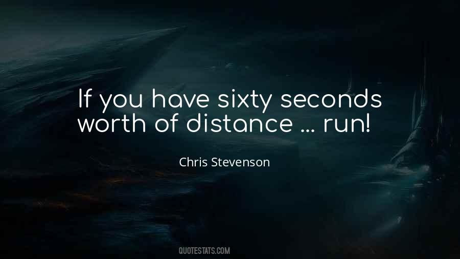 Sixty Seconds Quotes #459766