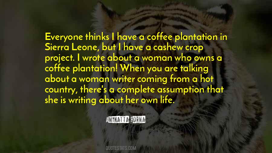 Quotes About Plantation Life #1445202