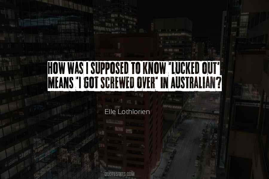 Lucked Into Quotes #1688175