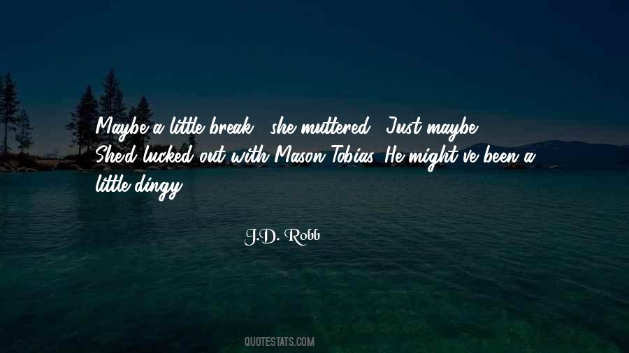Lucked Into Quotes #1865447