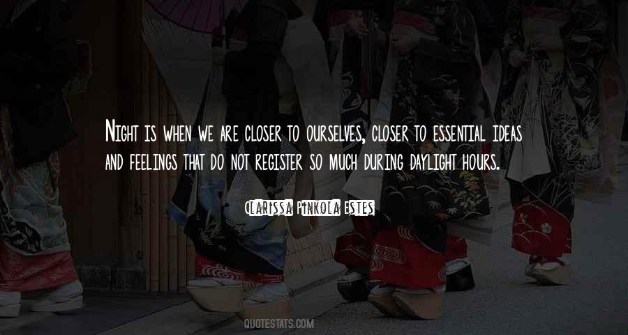 Quotes About Closer #1773280