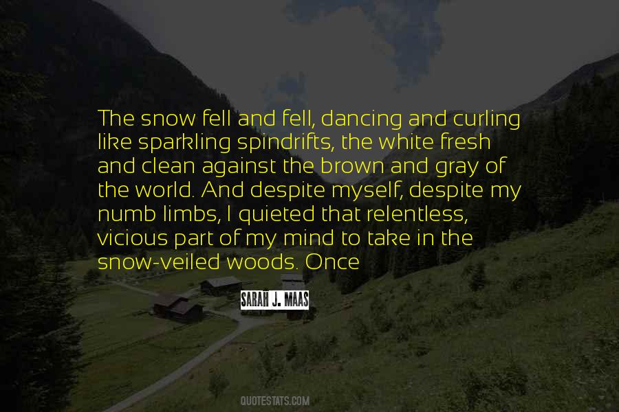 Quotes About Dancing In The Snow #919407