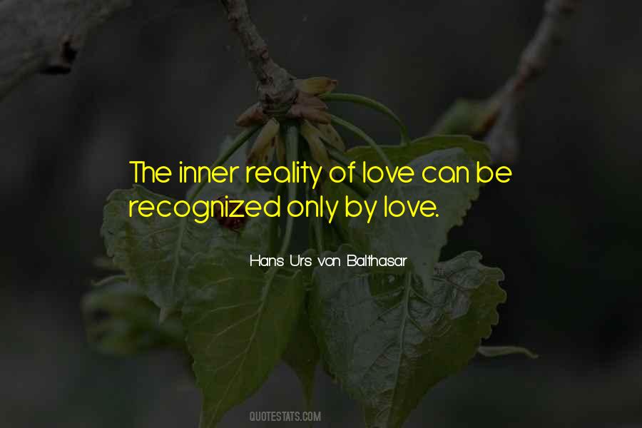 Quotes About Reality Of Love #277991