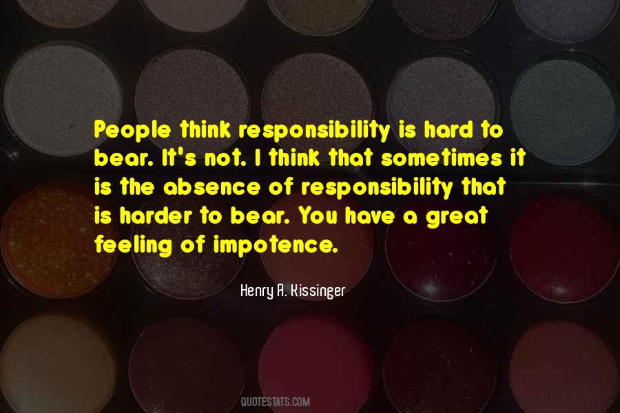 Responsibility That Quotes #534798