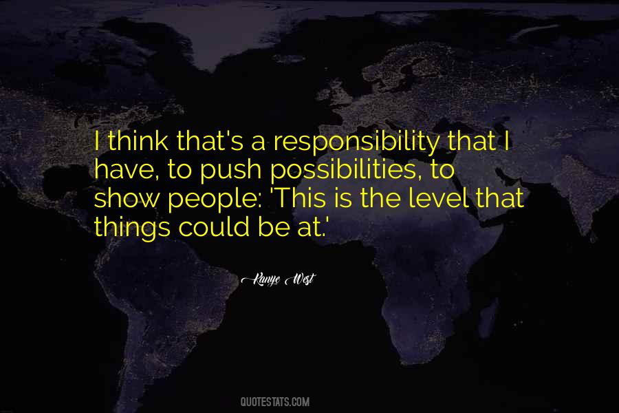Responsibility That Quotes #753046