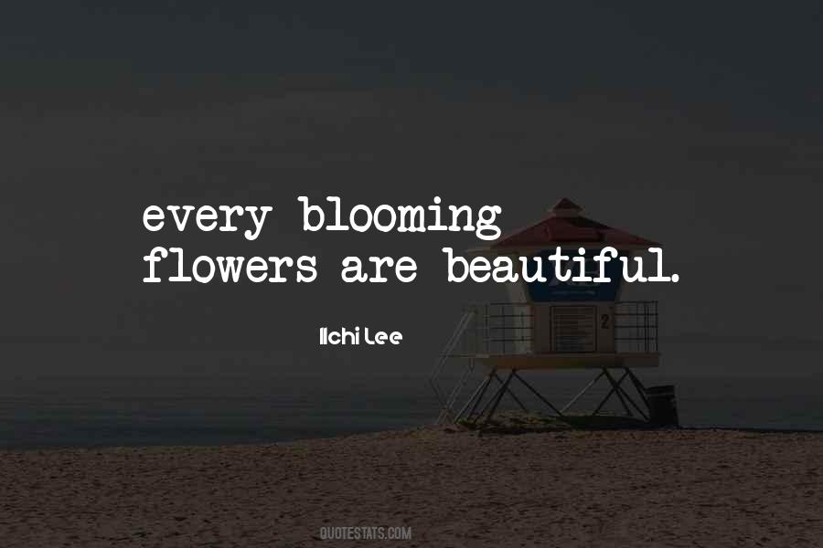 Quotes About Blooming #214481