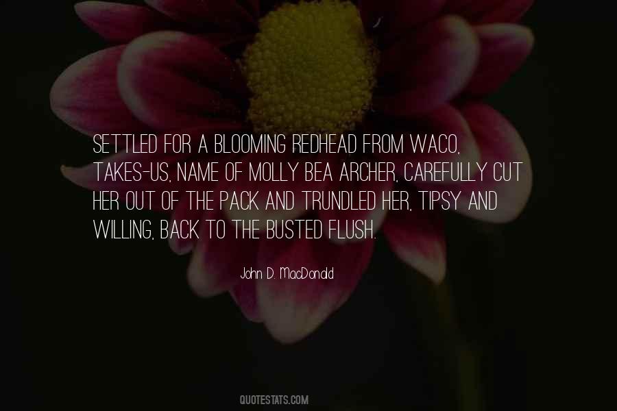 Quotes About Blooming #381891