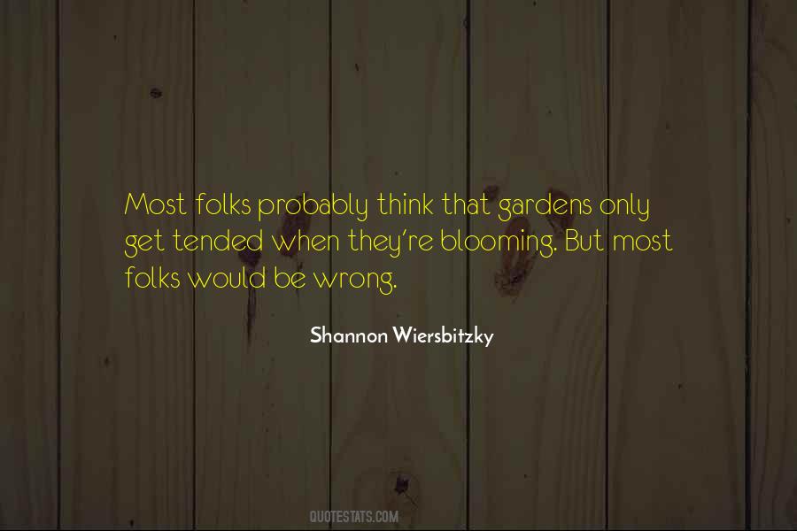 Quotes About Blooming #490206