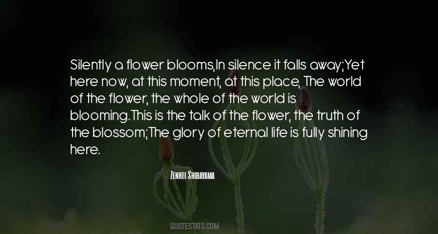 Quotes About Blooming #687607