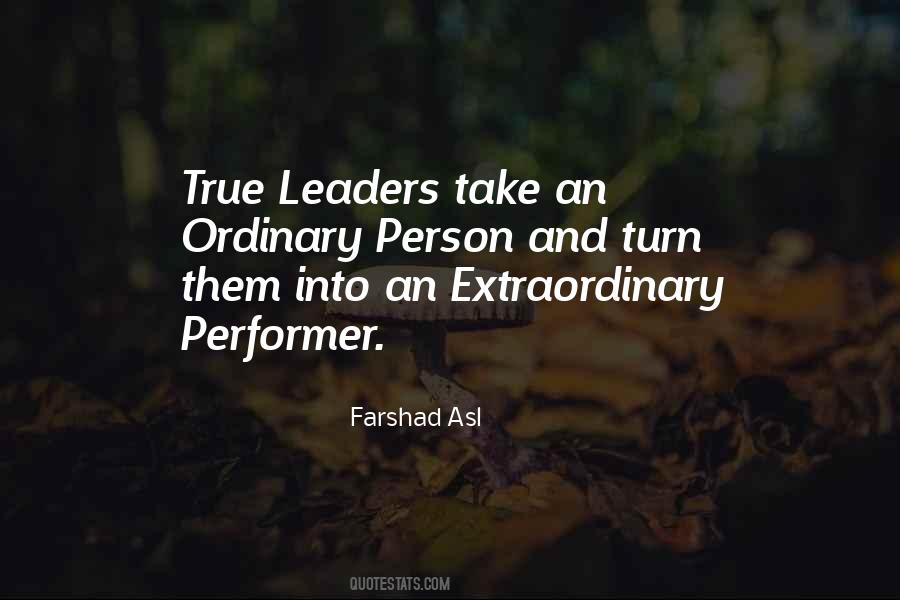 Quotes About Extraordinary Leaders #500832