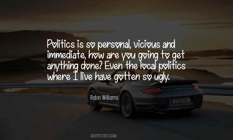 Quotes About Local Politics #425046