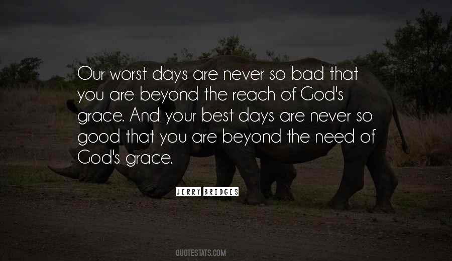 Quotes About Good And Bad Days #1591570