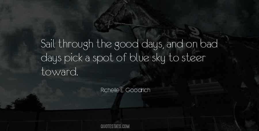 Quotes About Good And Bad Days #1699246
