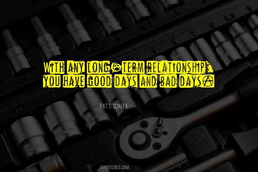 Quotes About Good And Bad Days #747049