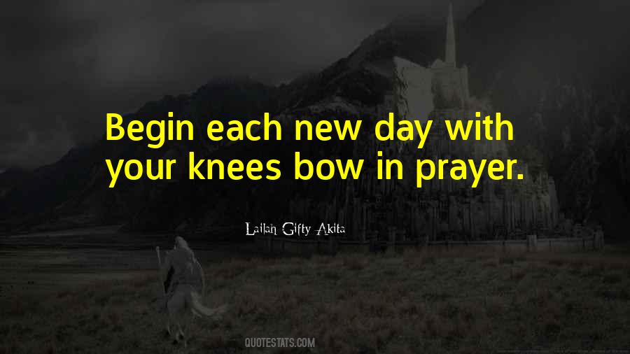 Quotes About Praying On Your Knees #1049125