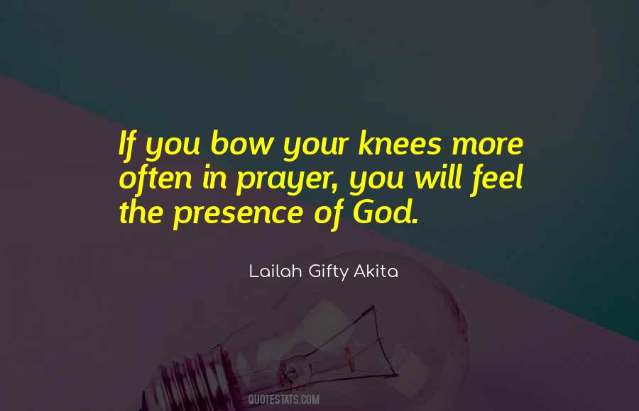 Quotes About Praying On Your Knees #737309