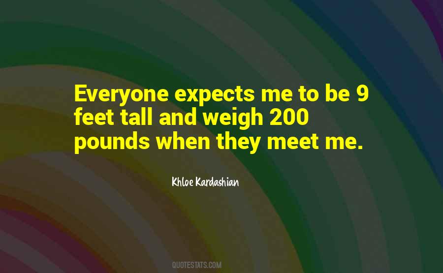 9 Feet Quotes #717144