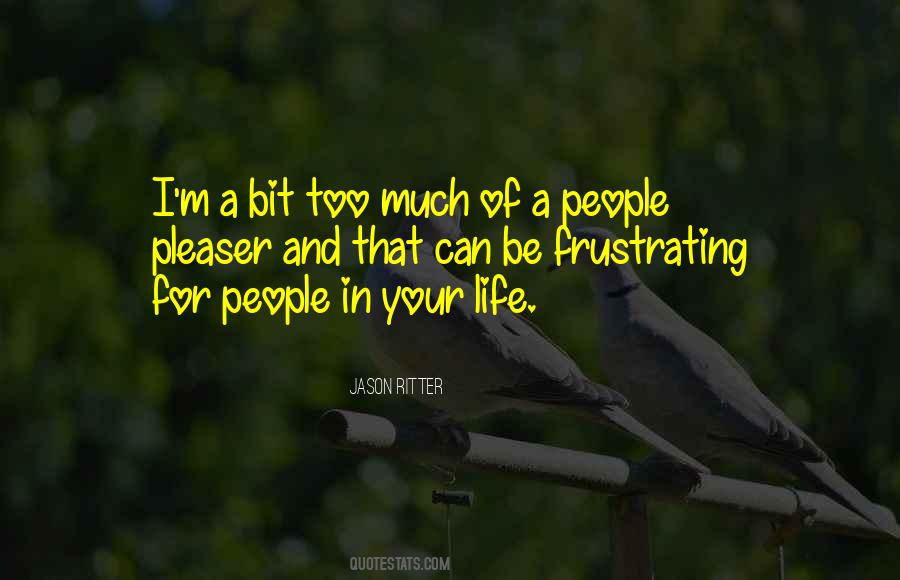 Quotes About People In Your Life #77712