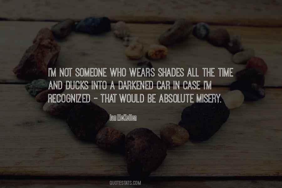 Quotes About Shades #981328