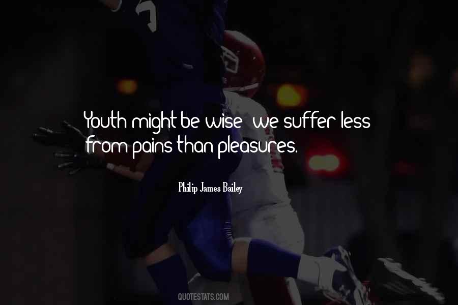 Quotes About Pleasures #1765564