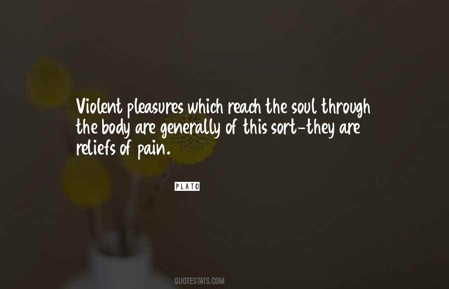 Quotes About Pleasures #1845868