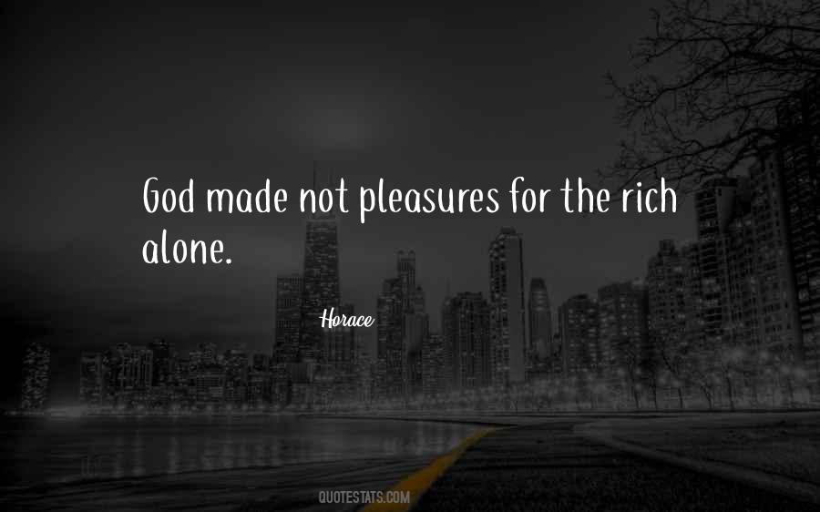 Quotes About Pleasures #1849160